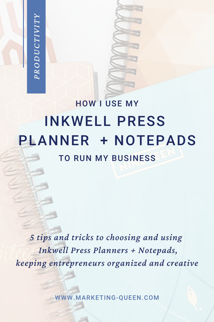 Several Inkwell Press Planners lay on top of each other in a colorful display of blue, brown and orange. Text overlays the image that reads "How I use my Inkwell Press Planner To Run My Business"