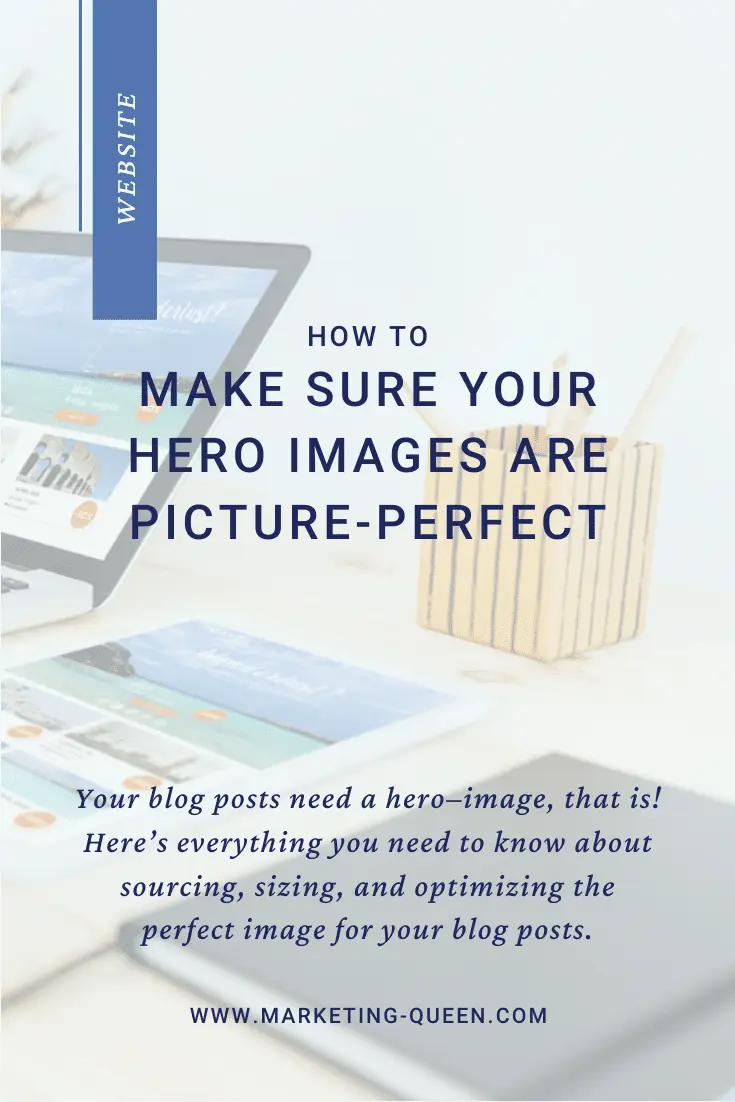 An open laptop, tablet, and notebook on a desk. Text over image states, "How to make sure your hero images are picture-perfect."