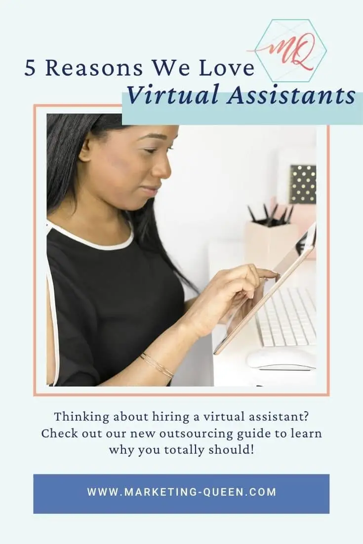 Pinterest graphic of a woman working on a tablet and desktop computer. Text overlay: 5 reasons we love virtual assistants.