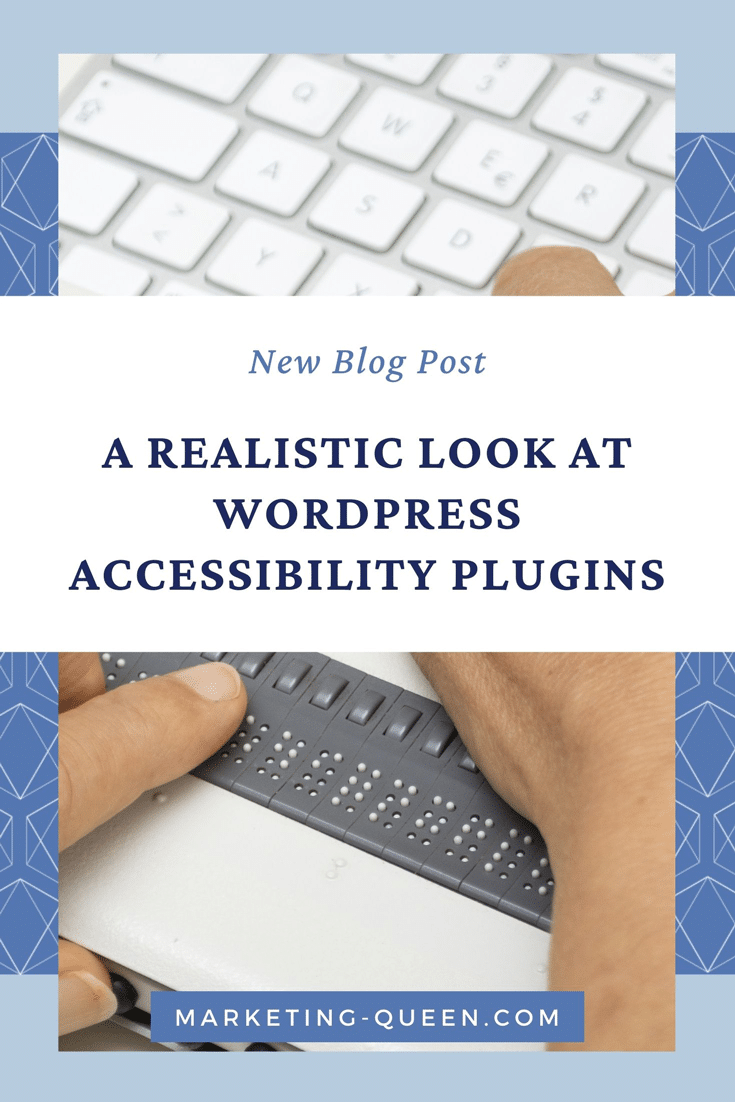 A blue graphic that has a background image of a person using a screen reader device. There is a banner across the middle that says "New Blog Post - A Realistic Look at WordPress Accessibility Plugins'